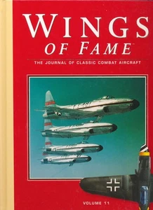 Wings of Fame vol. 11 hardback (Bf 109 Variant, P-80, Fairey Deltas) - New Copy - Foto 1 di 1