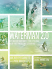 Kelly Starrett Waterman 2.0 (Copertina rigida)
