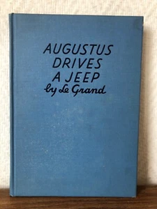 AUGUSTUS DRIVES A JEEP ill. Le Grand Bobbs Merrill Company (1944) 1ere Edition - Picture 1 of 10
