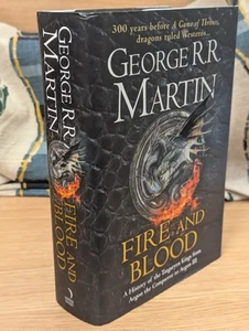 Fire and Blood by George R R Martin First Edition Second Impression 1/2 2018 HB - Picture 1 of 18