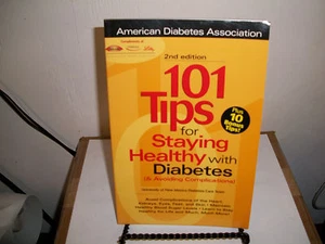 101 Tips: Staying Healthy with Diabetes : And Avoiding Complications by Universi - Picture 1 of 1