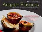Aegean Flavours by Didem Senol Tiryakioglu (English) Hardcover Book