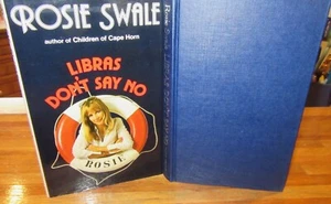 Libras Don't Say No ~ Rosie Swale. Biography 1st Ed 1980 HbDj HERE in MELB - Picture 1 of 12