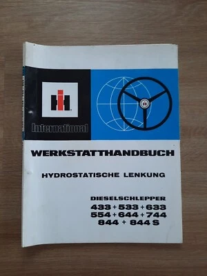 IHC Werkstatthandbuch Lenkung   Dieselschlepper 433 533 633 644 ORIGINAL 1976 - Bild 1 von 4