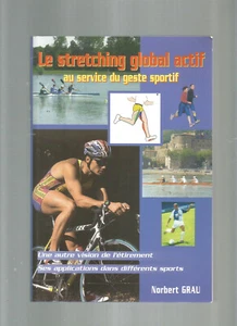LE STRETCHING GLOBAL ACTIF AU SERVICE DU GESTE SPORTIF - Picture 1 of 1