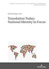 Translation Today National Identity In Focus Micha Organ