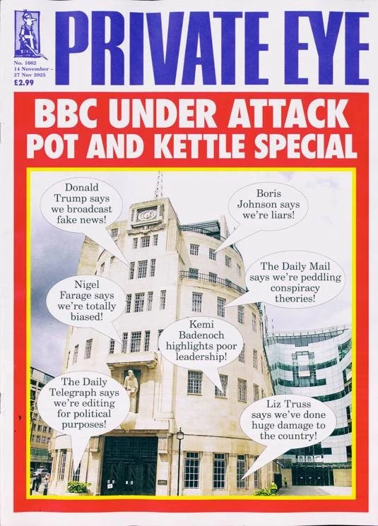 PRIVATE EYE MAGAZINE #1662 ~ 14 NOVEMBER 2025  ~ NEW ~ - Image 1 of 1