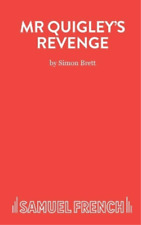 Simon Brett Mr. Quigley's Revenge (Paperback) Acting Edition S. (UK IMPORT)