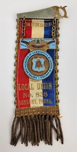 Antique United Brotherhood of Carpenters & Joiners of America Ribbon Sunbury, PA - Picture 1 of 11