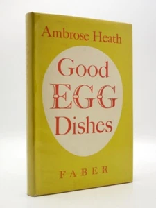Good Egg Dishes AMBROSE HEATH 1952 1st Edition Vintage Cookery Book/Recipes - Picture 1 of 13