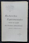 Bc] Médecine) 1909 Dr Patron RECHERCHES SUR LE LAIT / TUBERCULOSE (+ envoi)