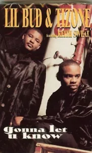 LIL BUD & TIZONE - GONNA LET U KNOW Fea. Keith Sweat - CASSETTE SINGLE - NEW - Picture 1 of 2