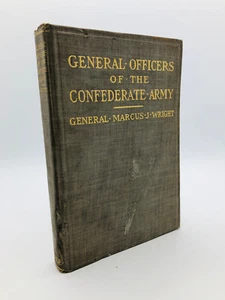 General Officers of the Confederate Army - General Marcus J Wright 1911 Neale HB - Imagen 1 de 15