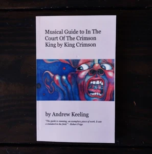 Musical Guide to In the Court of the Crimson King by King Crimson First Edition - Imagen 1 de 4