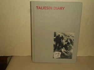 TALIESIN DIARY A YEAR WITH FRANK LLOYD WRIGHT Priscilla J. Henken HC Book 2012 - Picture 1 of 20