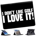I Don't Like Golf... I Love It! Folio Wallet Leather Case For iPad 2, 3 & 4
