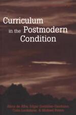 Curriculum in the Postmodern Condition by Edgar Gonzalez-Gaudiano (English) Pape