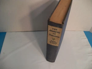 The Making of Tomorrow Raoul de Roussey de Sales 1942 Hardcover - Picture 1 of 1