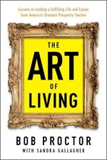 Art of Living, Paperback by Proctor, Bob; Gallagher, Sandra (CON), Brand New,...