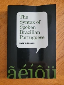 The Syntax Of Spoken Brazilian Portuguese, Earl W. Thomas - Imagen 1 de 15