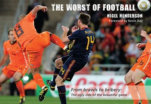 The Worst of Football - From brawls to bribery - Ugly side of the beautiful game - Picture 1 of 2