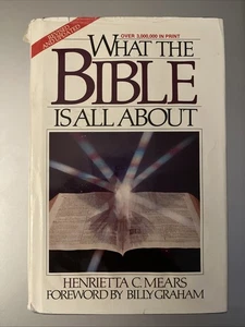 What The Bible Is All About By Henrietta C. Mears - Bild 1 von 5