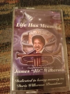 James "JD" Wilkerson - Life Has Meaning (Earth Calling) 911 Cassette Tape 1994 - Picture 1 of 4