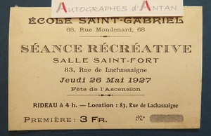 ● BORDEAUX Ecole Saint Gabriel 68 rue Mondenard vieux papier ticket 1927 theatre - Picture 1 of 1