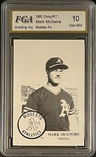 Mark McGwire GRADED FGA 10 GEM MINT 1985 Chong #17 Modesto A's Rookie Card