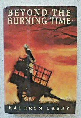 1994 BEYOND THE BURNING TIME by Kathryn Lasky ~ 1dt Edition author signed HB - Image 1 of 4