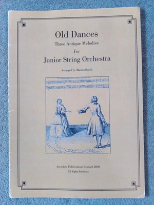 Old Dances for Junior String Orchestra	Score and parts. School sheet music - Image 1 of 2