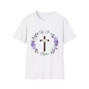 He Is Risen T-Shirt, Easter Shirt, Faith Apparel, Christian Tee, Spring Fashion, - Picture 1 of 5