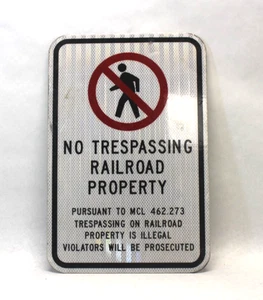 Original  Private Property  No Trespassing Rail Road Metal Sign 18" x 12" - Picture 1 of 2