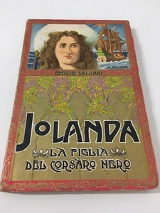 JOLANDA LA FIGLIA DEL CORSARO NERO di E. Salgari Vallardi 1939 A. Della Valle - Picture 1 of 6