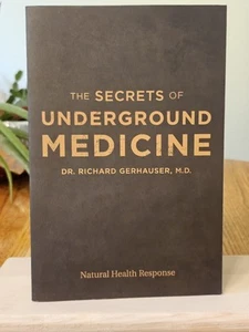 THE SECRETS OF UNDERGROUND MEDICINE - Picture 1 of 3