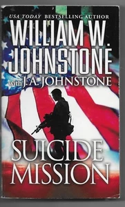 Suicide Mission by William Johnstone and J. A. Johnstone (2013, Paperback) - Picture 1 of 2