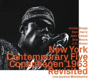 The New York Contemporary Five ‎– Copenhagen 1963 Revisited CD - Picture 1 of 1
