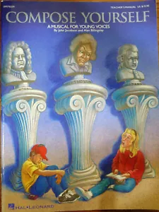 Compose Yourself A Musical For Young Voices Sheet Music Book Teachers Ed Manual - Picture 1 of 11