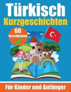 60 Kurzgeschichten auf Trkisch Ein zweisprachiges Buch auf Deutsch und Trkisch: - Picture 1 of 1