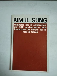 RAPPORTO PER LE CELEBRAZIONI DEL XXX ANNIVERSARIO DELLA FONDAZIONE KIM IL SUNG - Foto 1 di 2