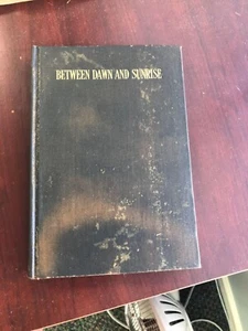 Between Dawn And Sunrise Hardcover Book By Doty 1940 Norman Remington Edition - Imagen 1 de 12