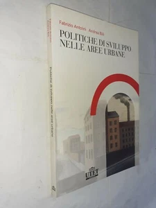 POLITICHE DI SVILUPPO NELLE AREE URBANE - ANTOLINI , BILLI - UTET - 2007 - Picture 1 of 1