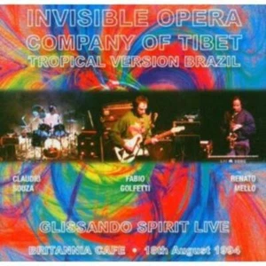 Invisible Opera Company Of Tibet - Glissandro Spirit Live -> GONG CD NEU OVP - Bild 1 von 1