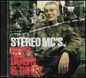 STEREO MC'S - DEEP DOWN AND DIRTY - Oz CD 2001 - Alternative Dance ELECTRONICA - Picture 1 of 3