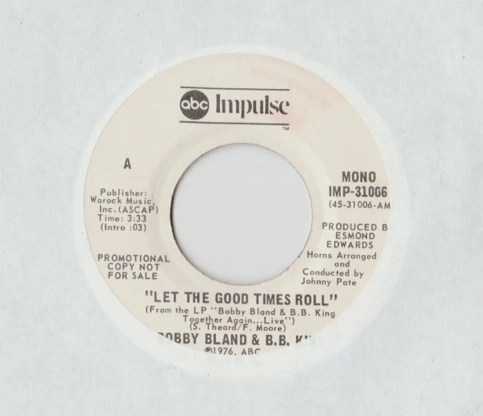 Bobby Bland & B.B. King — Let The Good Times Roll 45 ПЛАСТИНОК DJ ПРОМО моно/стерео - Изображение 1 из 1