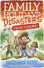 Crash Landing (Family Disasters #1) By Nathan Luff Paperback Book