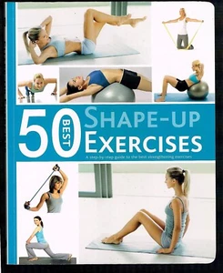 50 Best Shape-Up Exercises by Parragon Books Paperback - Imagen 1 de 2