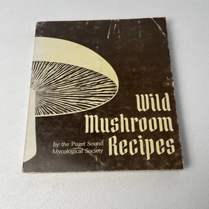 Wild Mushroom Recipes - Puget Sound Mycological Society VTG Book - Picture 1 of 5