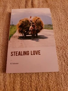 STEALING LOVE By H. Schreter RARE Paperback book - Picture 1 of 8