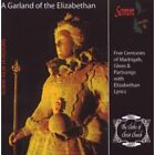Garland Of The Elizabethan, A (The Clerks Of Christ Church), Various Composers,
